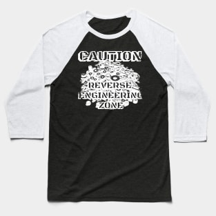 Caution Reverse Engineering Zone (White) Baseball T-Shirt